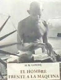 EL HOMBRE FRENTE A LA MAQUINA | 9788476519813 | GANDHI, MOHANDAS KARAMCHAND