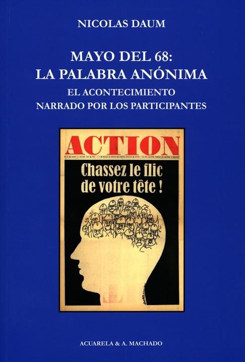 MAYO DEL 68: LA PALABRA ANÓNIMA | 9788477743484 | DAUM, NICOLAS