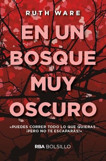 EN UN BOSQUE MUY OSCURO (BOLSILLO) | 9788491870500 | WARE , RUTH