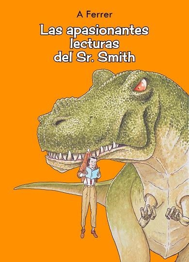 LAS APASIONANTES LECTURAS DEL SR. SMITH | 9789949884094 | A. FERRER