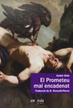 EL PROMETEU MAL ENCADENAT | 9788494547010 | GIDE, ANDRÉ