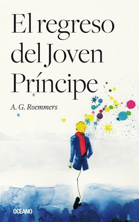 EL REGRESO DEL JOVEN PRÍNCIPE | 9788494841408 | ROEMMERS, A.G.