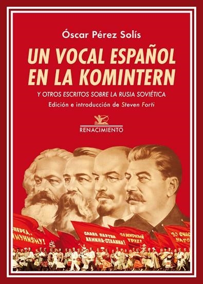 UN VOCAL ESPAÑOL EN LA KOMINTERN | 9788417266615 | PÉREZ SOLÍS, ÓSCAR