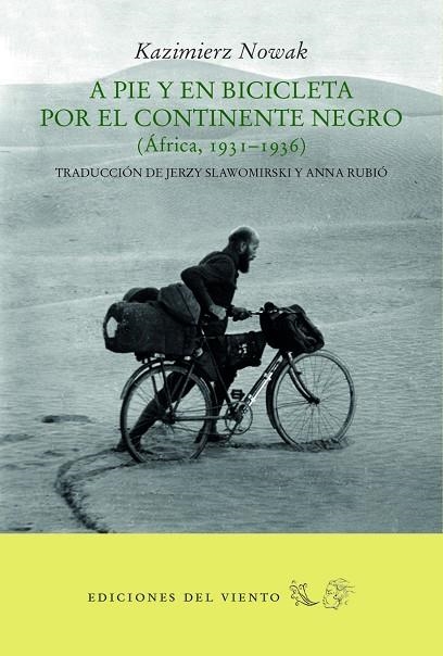 A PIE Y EN BICICLETA POR EL CONTINENTE NEGRO | 9788494815010 | NOWAK,KAZIMIERZ