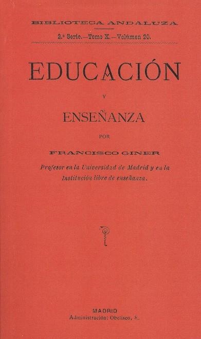 EDUCACIÓN Y ENSEÑANZA POR FRANCISCO GINER | 9788497478342 | GINER DE LOS RÍOS, FRANCISCO