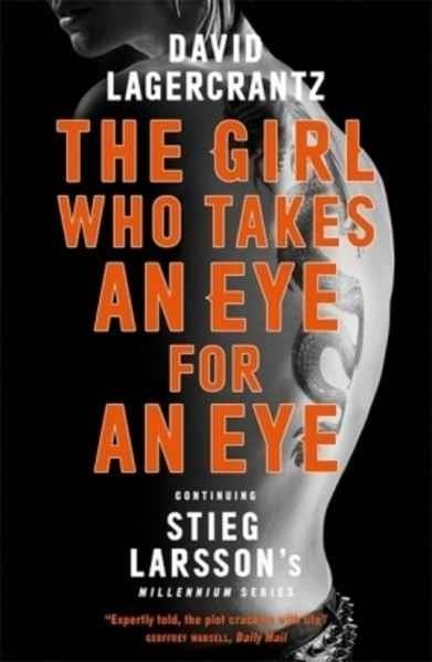 THE GIRL WHO TAKES AN EYE FOR AN EYE | 9781786489616 | LAGERCRANTZ, DAVID