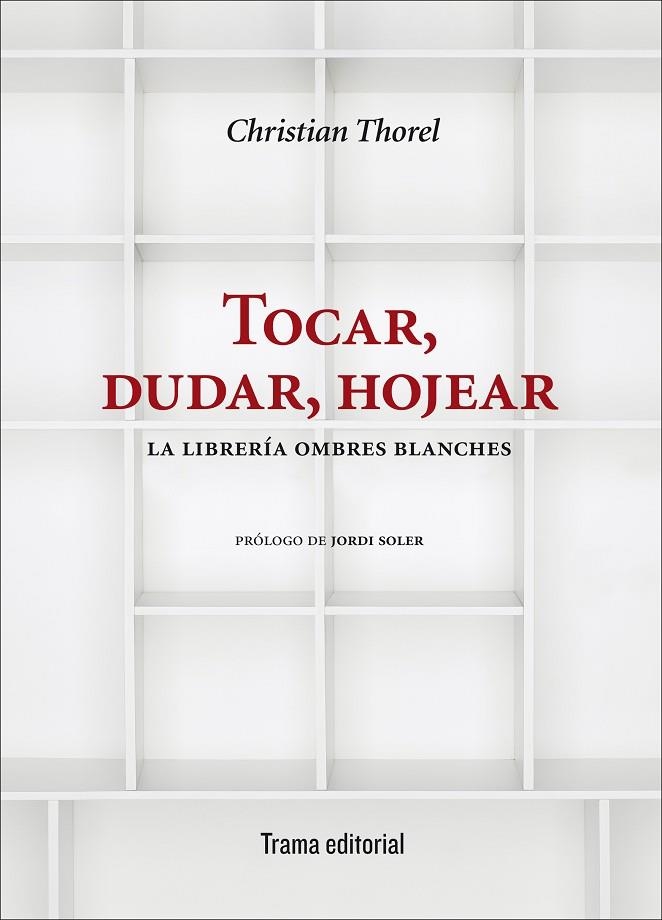 TOCAR, DUDAR, HOJEAR | 9788494569272 | THOREL, CHRISTIAN