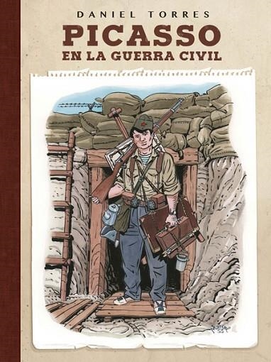 PICASSO EN LA GUERRA CIVIL | 9788467931624 | DANIEL TORRES