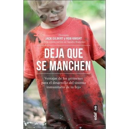 DEJA QUE SE MANCHEN | 9788441438590 | JACK GILBERT; ROB KNIGHT