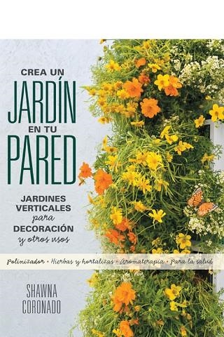 CREA UN JARDIN EN TU PARED | 9780857628121 | CORONADO,SHAWNA