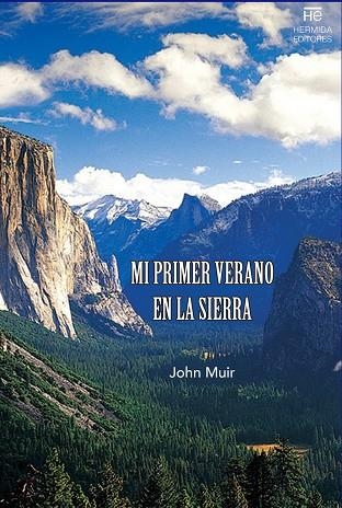 MI PRIMER VERANO EN LA SIERRA | 9788494836527 | MUHIR, JOHN