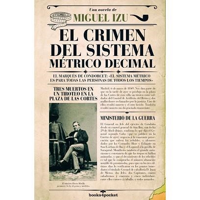 CRIMEN DEL SISTEMA MÉTRICO DECIMAL, EL (B4P) | 9788416622276 | MIGUEL IZU