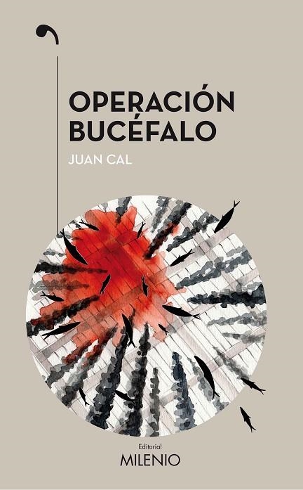 OPERACIÓN BUCÉFALO | 9788497438186 | CAL SÁNCHEZ, JUAN