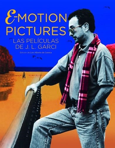 EMOTION PICTURES EL CINE DE JOSE LUIS GARCI | 9788415606628 | ARRIBAS / DE CUENCA