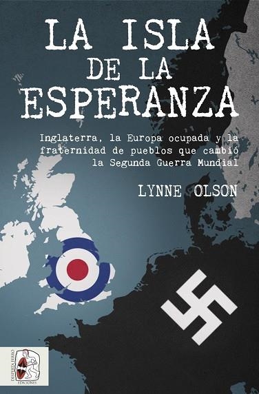 LA ISLA DE LA ESPERANZA | 9788494649998 | OLSON, LYNNE