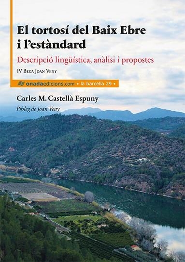 EL TORTOSÍ DEL BAIX EBRE I L’ESTÀNDARD | 9788417050313 | CASTELLÀ I ESPUNY, CARLES MARIA