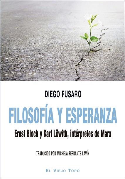 FILOSOFÍA Y ESPERANZA | 9788416995844 | FUSARO, DIEGO