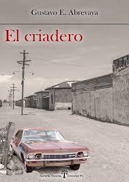 EL CRIADERO | 9788494762574 | ABREVAYA                        (ARGENTINO), GUSTAVO E.