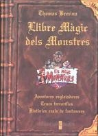 LLIBRE MÀGIC DELS MONSTRES | 9788482861722 | BREZINA