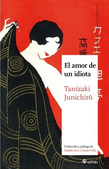 AMOR DE UN IDIOTA,EL | 9788417419035 | TANIZAKI,JUNICHIRO