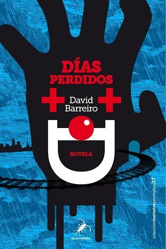 DIAS PERDIDOS | 9788494696282 | BARREIRO,DAVID