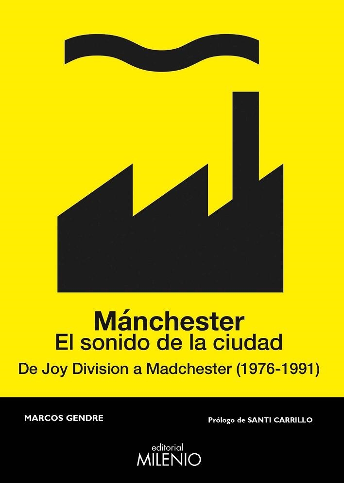 MÁNCHESTER. EL SONIDO DE LA CIUDAD | 9788497438209 | BLANCO GENDRE, MARCOS