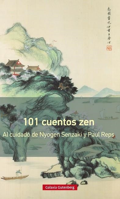 101 CUENTOS ZEN- RÚSTICA 2018 | 9788417088354 | SENZAKI, NYOGEN/REPS, PAUL