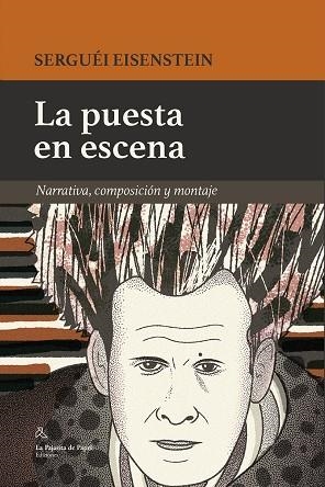 LA PUESTA EN ESCENA | 9788494338267 | EISENSTEIN, SERGUÉI