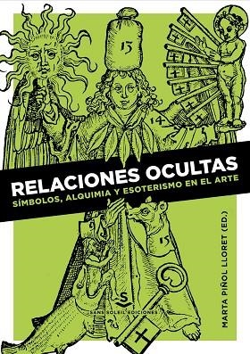 RELACIONES OCULTAS | 9788494839610 | PIÑOL LLORET, MARTA (ED)