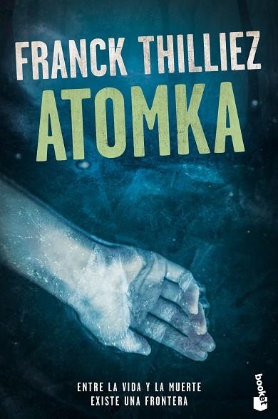 ATOMKA | 9788423354009 | THILLIEZ, FRANCK