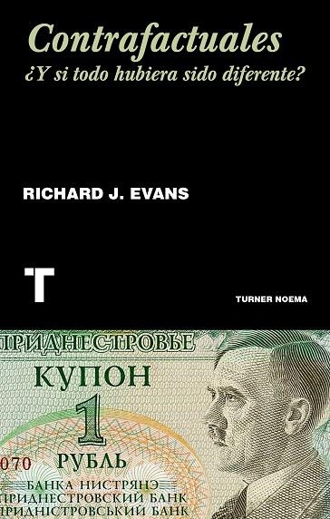 CONTRAFACTUALES ¿Y SI TODO HUBIERA SIDO DIFERENTE? | 9788417141530 | EVANS, RICHARD