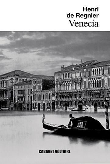 VENECIA | 9788494710872 | DE RÉGNIER, HENRI