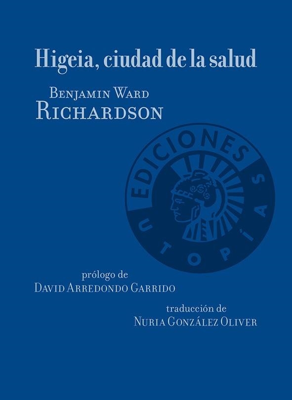 HIGEIA, CIUDAD DE LA SALUD | 9788494775253 | WARD RICHARDSON, BENJAMIN