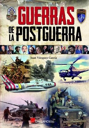 GUERRAS DE LA POSTGUERRA | 9788416200436 | VAZQUEZ GARCÍA, JUAN