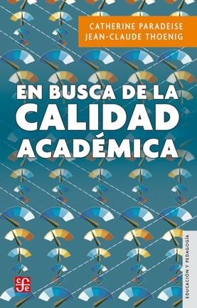 EN BUSCA DE LA CALIDAD ACADEMICA | 9786071652379 | PARADEISE, CATHERINE Y JEAN-CLAUDE THOENIG