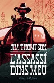 L'ASSASSÍ DINS MEU | 9788416547975 | JIM THOMPSON