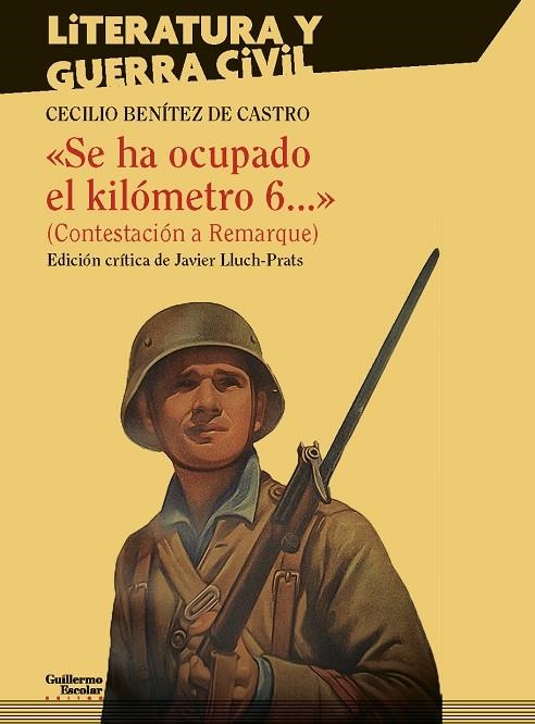 "SE HA OCUPADO EL KILÓMETRO 6..." (CONTESTACIÓN A REMARQUE) | 9788417134297 | BENÍTEZ DE CASTRO, CECILIO