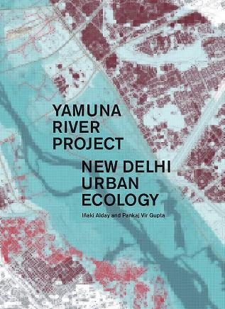 YAMUNA RIVER PROJECT | 9781945150678 | DIVERSOS