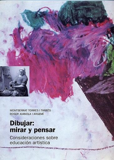 DIBUJAR MIRAR Y PENSAR 2 VOLS | 9788489149496 | TORRES I TARRES, MON