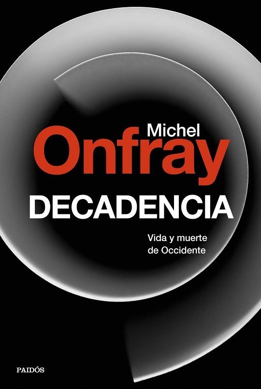 DECADENCIA | 9788449334658 | ONFRAY, MICHEL