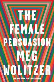 THE FEMALE PERSUASION | 9781784742379 | MEG WOLITZER