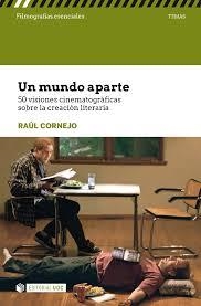 UN MUNDO APARTE | 9788491802136 | RAÚL CORNEJO