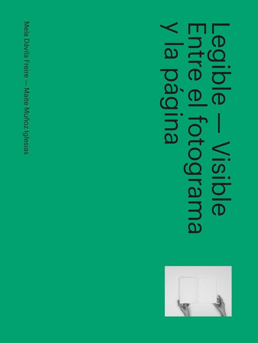 LLEGIBLE- VISIBLE. ENTRE EL FOTOGRAMA I LA PÀGINA | 9788439397021 | MELA DÁVILA FREIRE/MAITE MUÑOZ IGLESIAS