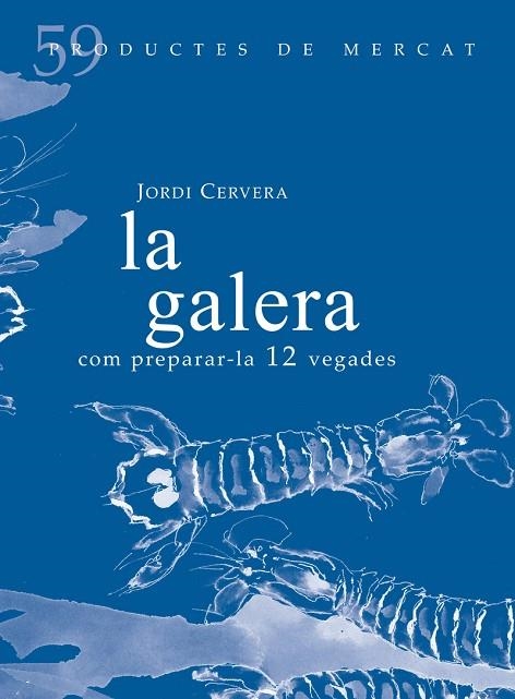 LA GALERA | 9788494843136 | CERVERA I NOGUÉ?S, JORDI