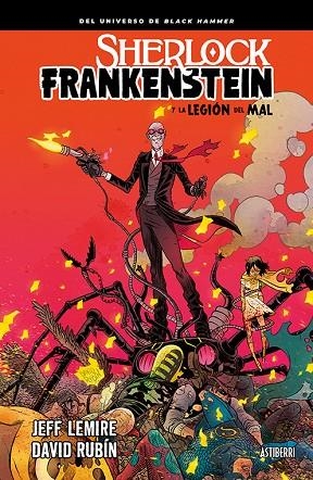 SHERLOCK FRANKENSTEIN Y LA LEGIÓN DEL MAL | 9788416880775 | LEMIRE, JEFF/RUBÍN, DAVID