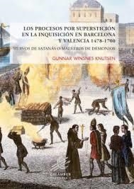 LOS PROCESOS POR SUPERSTICIÓN EN LA INQUISICIÓN EN | 9788483594346 | GUNNAR WINSNES KNUTSEN