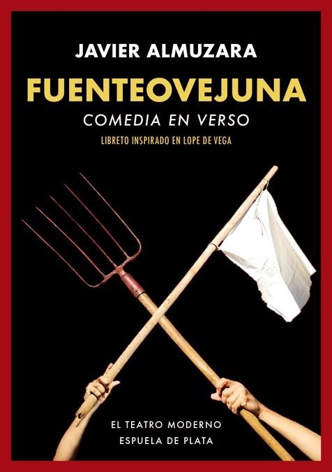 FUENTEOVEJUNA. COMEDIA EN VERSO | 9788417146504 | ALMUZARA, JAVIER