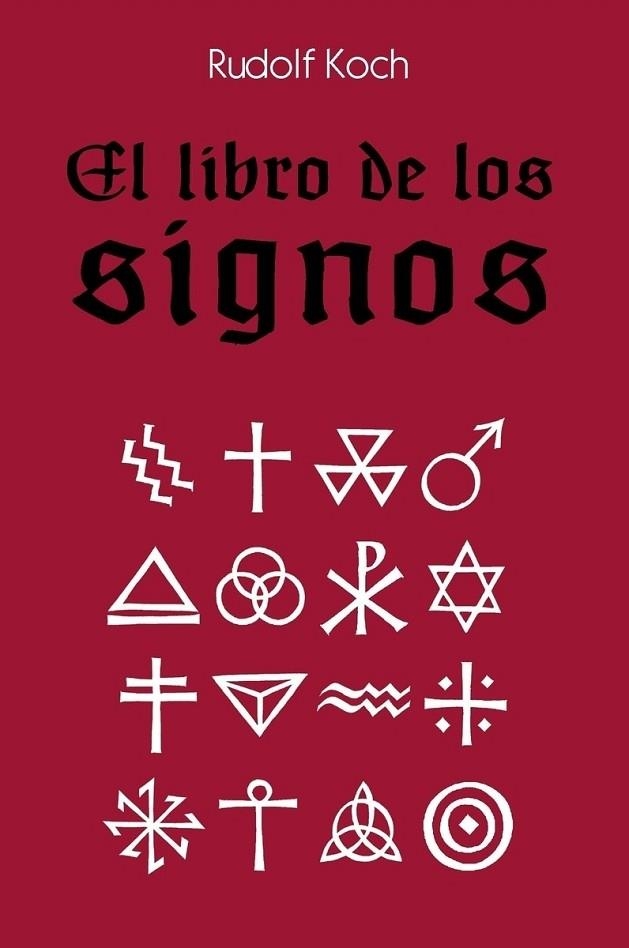 LIBRO DE LOS SIGNOS,EL | 9789505330331 | KOCH,RUDOLF