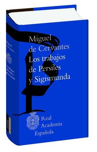 LOS TRABAJOS DE PERSILES Y SIGISMUNDA | 9788467051605 | CERVANTES, MIGUEL DE