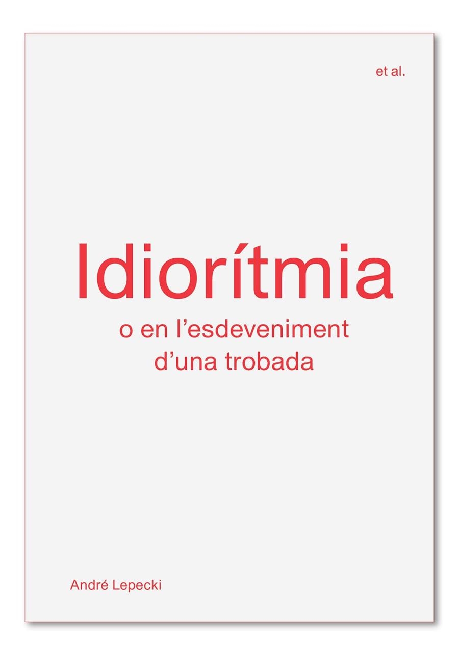 IDIORÍTMIA | 9788494717499 | LEPECKI, ANDRÉ